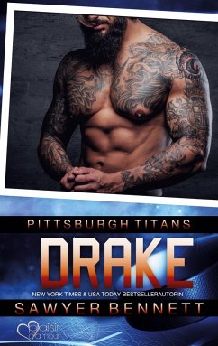 Drake (Pittsburgh Titans Team Teil 5) - Bennett, Sawyer