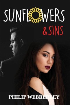 SunFlowers & Sins - Webberley, Phil