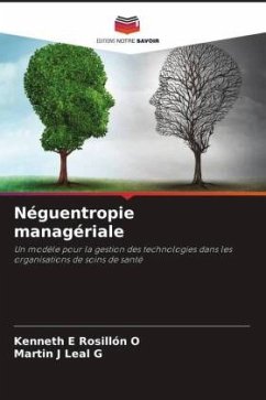 Néguentropie managériale - Rosillón O, Kenneth E;Leal G, Martin J