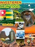 INVESTIEREN SIE IN TOGO - Visit Togo - Celso Salles INVESTIEREN SIE IN TOGO - Visit Togo - Celso Salles