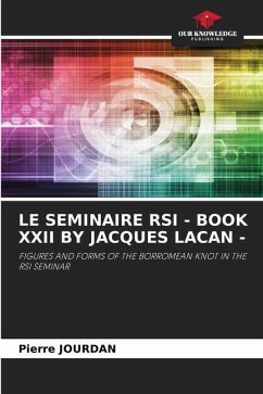 LE SEMINAIRE RSI - BOOK XXII BY JACQUES LACAN - - JOURDAN, Pierre