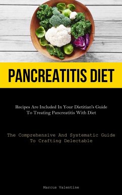 Pancreatitis Diet - Valentine, Marcus