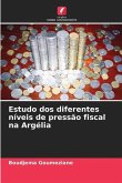 Estudo dos diferentes níveis de pressão fiscal na Argélia