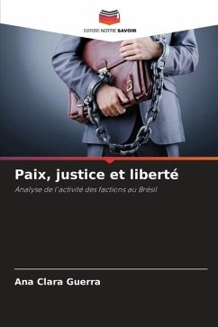 Paix, justice et liberté - Guerra, Ana Clara