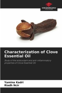 Characterization of Clove Essential Oil - Kadri, Yamina;Ncir, Riadh