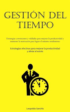 Gestión Del Tiempo - Sanchis, Leopoldo