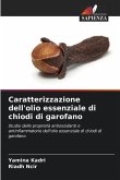 Caratterizzazione dell'olio essenziale di chiodi di garofano