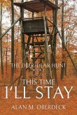 The Deer/Dear Hunt