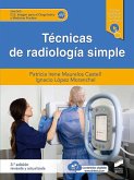Técnicas de radiología simple (Tercera edición revisada y actualizada) Técnicas de radiología simple (Tercera edición revisada y actualizada)