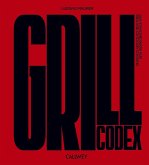 Grill Codex (eBook, ePUB)