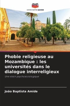 Phobie religieuse au Mozambique : les universités dans le dialogue interreligieux - Amide, João Baptista