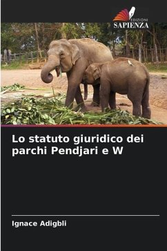 Lo statuto giuridico dei parchi Pendjari e W - Adigbli, Ignace