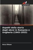 Aspetti della storia degli ebrei in Romania e Ungheria (1945-1953)
