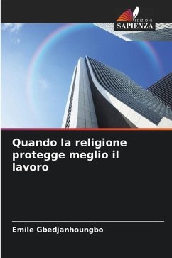 Quando la religione protegge meglio il lavoro - Gbedjanhoungbo, Emile