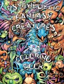 Psychedelic Therapy - A Trippy Stress Relieving Coloring Book For