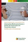 Interações Medicamentosas e Perfis de Prescrição em Pacientes Idosos
