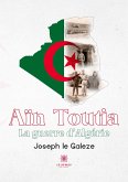 Aïn Toutia: La guerre d'Algérie