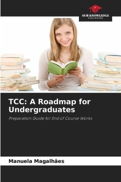TCC: A Roadmap for Undergraduates - Magalhães, Manuela