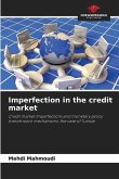 Imperfection in the credit market