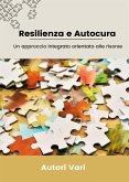Resilienza e Autocura - Un approccio integrato orientato alle risorse (eBook, ePUB)