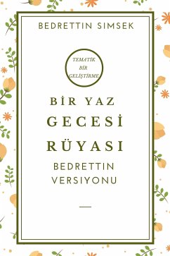 Bir Yaz Gecesi Rüyası (eBook, ePUB) - Simsek, Bedrettin