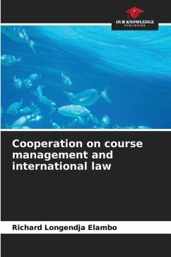 Cooperation on course management and international law - Longendja Elambo, Richard