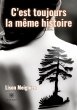 C'est toujours la même histoire - Bild 1