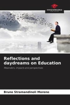 Reflections and daydreams on Education - Stramandinoli Moreno, Bruno