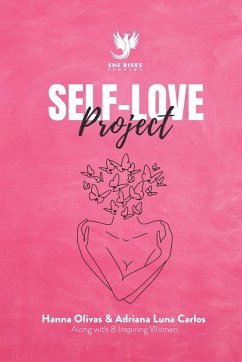 Self-Love Project - Olivas, Hanna
