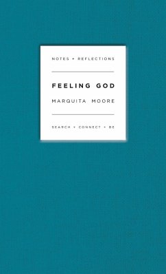 Feeling God - Moore, Marquita L.