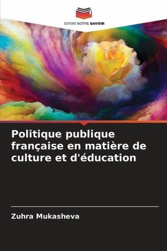 Politique publique française en matière de culture et d'éducation - Mukasheva, Zuhra