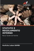 STATUTO E REGOLAMENTO INTERNO