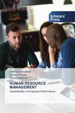 HUMAN RESOURCE MANAGEMENT - Abdullayev, Farkhod;Fozilov, Umidjon;Inagamova, Lola