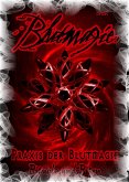 Blutmagie Band 2 - PRAXIS DER BLUTMAGIE - Rituale und Riten (eBook, ePUB)