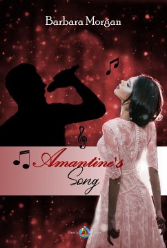 Amantine's Song (eBook, ePUB) - Morgan, Barbara