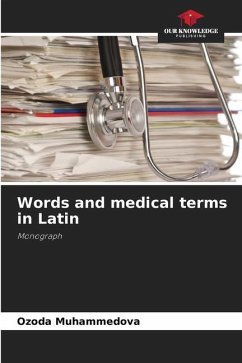 Words and medical terms in Latin - Muhammedova, Ozoda