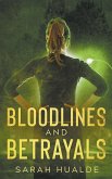 Bloodlines and Betrayals