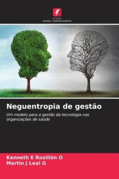 Neguentropia de gestão - Rosillón O, Kenneth E;Leal G, Martin J