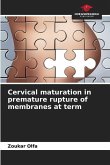 Cervical maturation in premature rupture of membranes at term