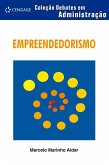 Empreendedorismo - coleção debates em administração (eBook, ePUB)