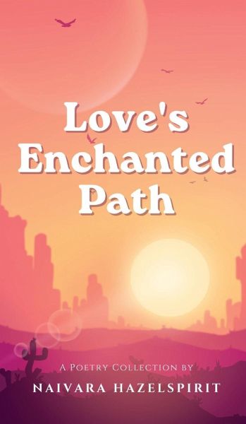 Love's Enchanted Path Love's Enchanted Path