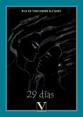 29 días 29 días