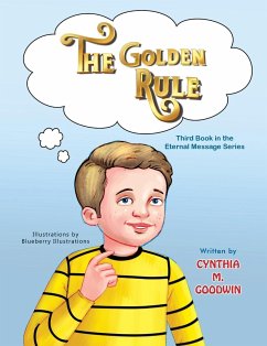 THE GOLDEN RULE - Goodwin, Cynthia M.