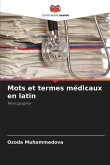 Mots et termes médicaux en latin