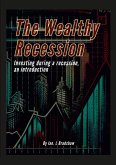 The Wealthy Recession (Print)