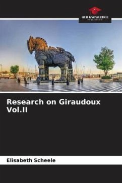 Research on Giraudoux Vol.II - Scheele, Elisabeth