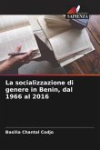 La socializzazione di genere in Benin, dal 1966 al 2016
