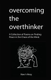 Overcoming the overthinker