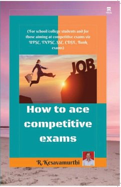 How to ace competitive exams - Kesavamurthi, R.