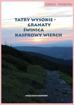 Górskie wędrówki Tatry Wysokie (eBook, ePUB) - Biedroń, Wojciech